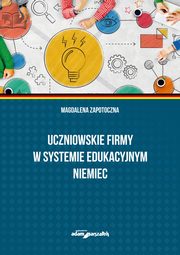 Uczniowskie firmy w systemie edukacyjnym Niemiec, Zapotoczna Magdalena