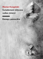 wiadomo mityczna wobec mierci, Kwapiski Marian