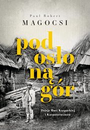 Pod oson gr, Magocsi Paul Robert