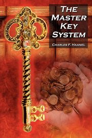 The Master Key System, Haanel Charles F.