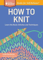 How to Knit, Bestor Leslie Ann