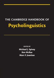The Cambridge Handbook of Psycholinguistics, 