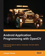 Android Application Programming with Opencv, Howse Joseph