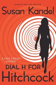 Dial H for Hitchcock, Kandel Susan