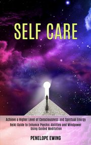 Self Care, Ewing Penelope