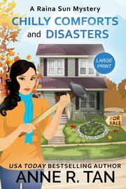 Chilly Comforts and Disasters, Tan Anne R.