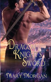 Dragon Knight's Sword, Morgan Mary