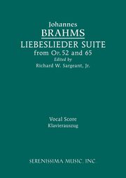 Liebeslieder Suite from Opp.52 and 65, Brahms Johannes
