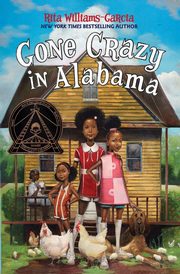 Gone Crazy in Alabama, Williams-Garcia Rita