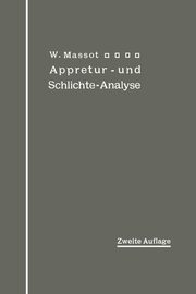 Anleitung zur qualitativen Appretur- und Schlichte-Analyse, Massot Wilhelm