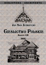 Cielictwo polskie Zeszyty I - III, Zubrzycki Sas Jan