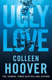 ksiazka tytu: Ugly Love autor: Hoover Colleen