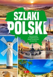 Szlaki Polski, 