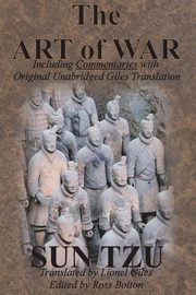 ksiazka tytu: The Art of War (Including Commentaries with Original Unabridged Giles Translation) autor: Tzu Sun