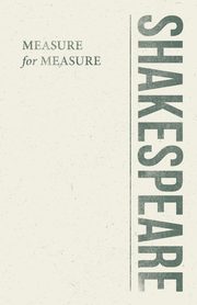 Measure for Measure, Shakespeare William