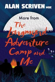 More from The Longmynd Adventure Camp, and Me, Scriven Alan
