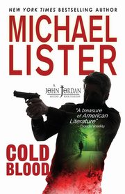Cold Blood, Lister Michael