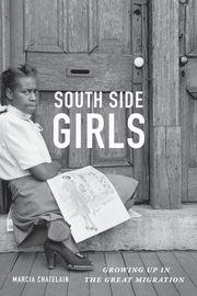 South Side Girls, Chatelain Marcia
