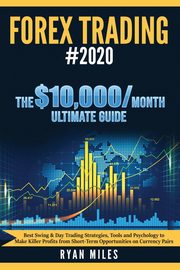 Forex Trading #2020, Miles Ryan