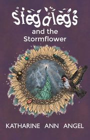 Stegalegs and the Stormflower, Angel Katharine Ann