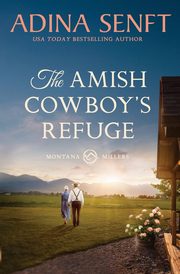 The Amish Cowboy's Refuge, Senft Adina