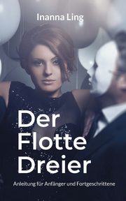 Der Flotte Dreier, Ling Inanna