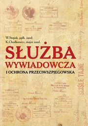 Suba wywiadowcza i ochrona przeciwszpiegowska, Stepek W., Chodkiewicz K.