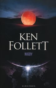 Nigdy, Follett Ken