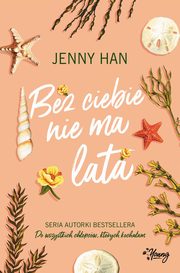 Bez ciebie nie ma lata Lato Tom 2, Han Jenny