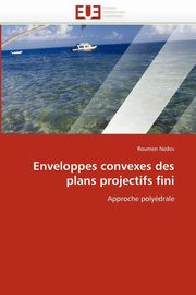 Enveloppes convexes des plans projectifs fini, NEDEV-R