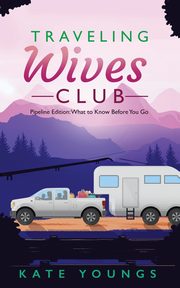 Traveling Wives Club, Pipeline Edition, Youngs Kate