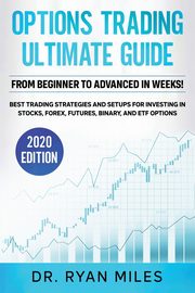 Options Trading Ultimate Guide, Miles Ryan