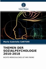 ksiazka tytu: THEMEN DER SOZIALPSYCHOLOGIE 2010-2018 autor: SARTORI Maria Gabriella