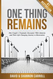One Thing Remains, Carroll David