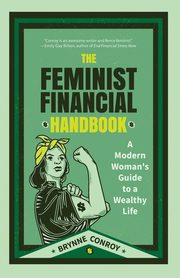 The Feminist Financial Handbook, Conroy Brynne