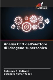 Analisi CFD dell'eiettore di idrogeno supersonico, Kulkarni Abhishek R.