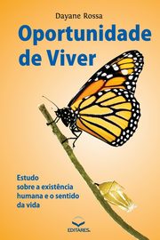 Oportunidade de Viver e Evoluir, Rossa Dayane