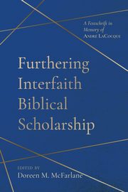 Furthering Interfaith Biblical Scholarship, 