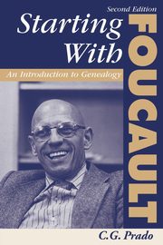 Starting With Foucault, Prado C. G.