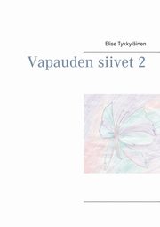 Vapauden siivet 2, Tykkylinen Elise
