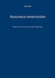 Assurance construction, Zlitni Fares