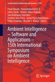 Ambient Intelligence - Software and Applications - 15th International Symposium on Ambient Intelligence, 