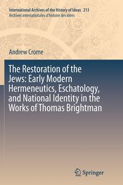 The Restoration of the Jews, Crome Andrew
