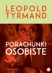 Porachunki osobiste, Tyrmand Leopold