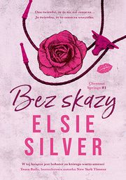 Bez skazy. Chestnut Springs #1, Silver Elsie