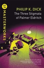 The Three Stigmata of Palmer Eldritch, Dick Philip K.