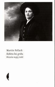 Kobieta bez grobu, Pollack Martin