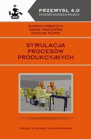 Symulacja procesw produkcyjnych, Krenczyk Damian, Pawlewski Pawe, Plinta Dariusz