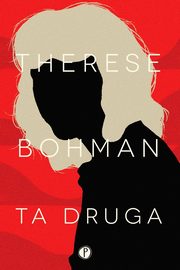 Ta druga, Bohman Therese