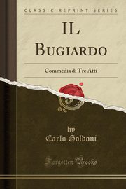 ksiazka tytu: IL Bugiardo autor: Goldoni Carlo